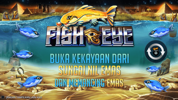 Slot Ikan Yang Gacor Di Pramatic Play Adalah Fish Eye