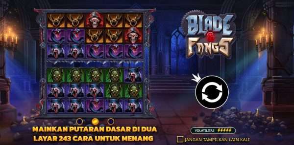 Rasakan Maxwinnya Hanya Di Blade & Fangs