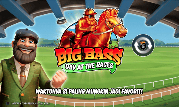 Slot Pragmatic Play Yang Gacor Hari Ini Big Bass Day at the Races