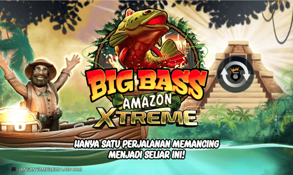 Slot Mudah Maxwin Hanya Di Big Bass Amazon Xtreme