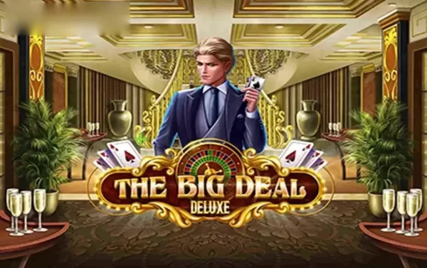 The Big Deal Deluxe Slot Gacor Dari Habanero